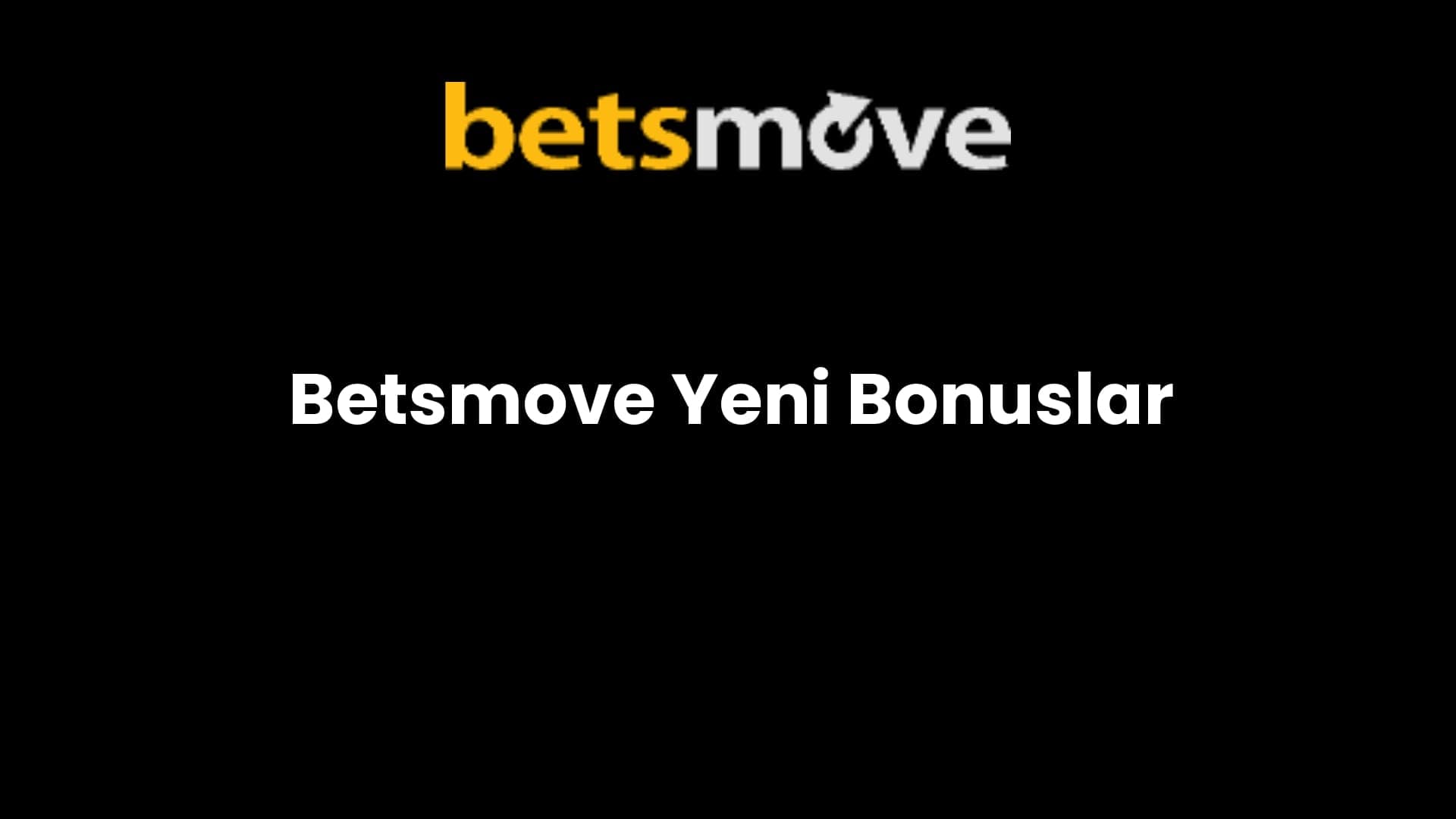 betsmove yeni bonuslar 193